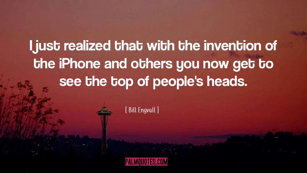 Iphone 5 quotes by Bill Engvall
