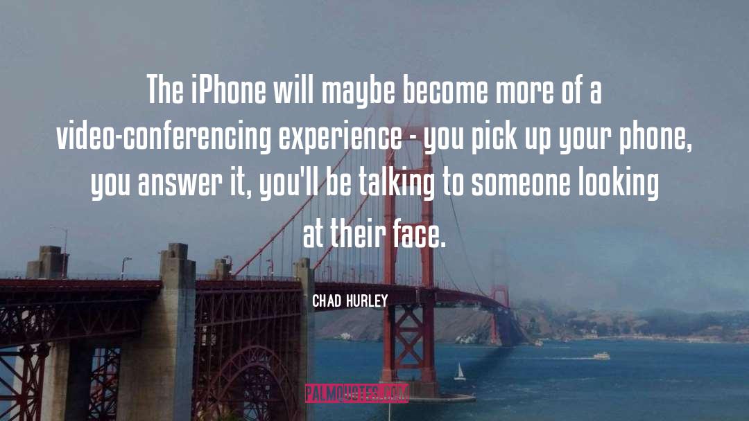 Iphone 5 quotes by Chad Hurley