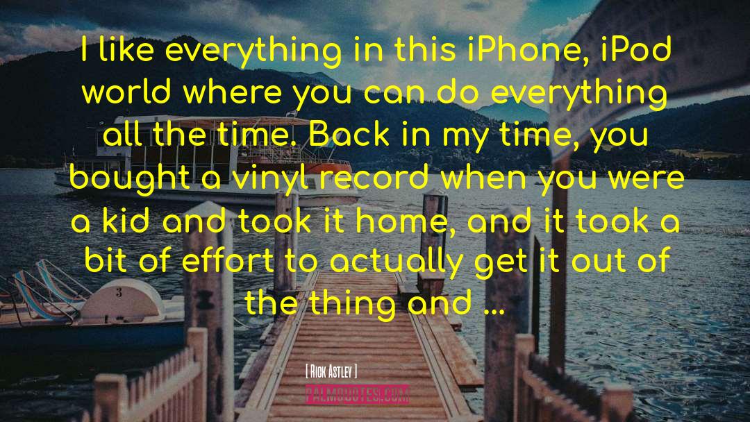 Iphone quotes by Rick Astley