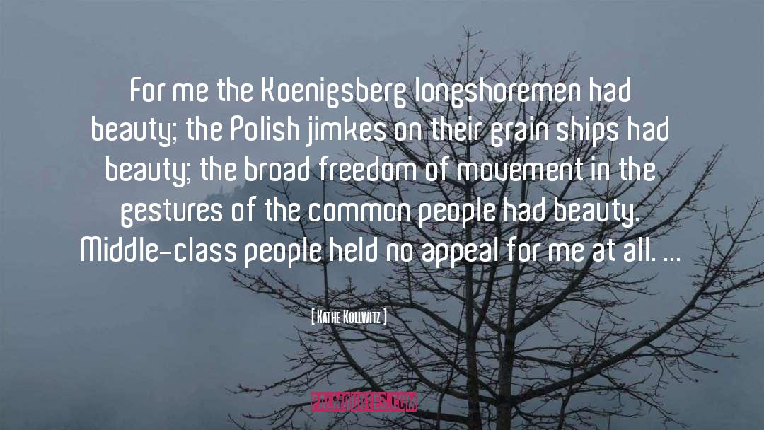 Ipoa Movement quotes by Kathe Kollwitz