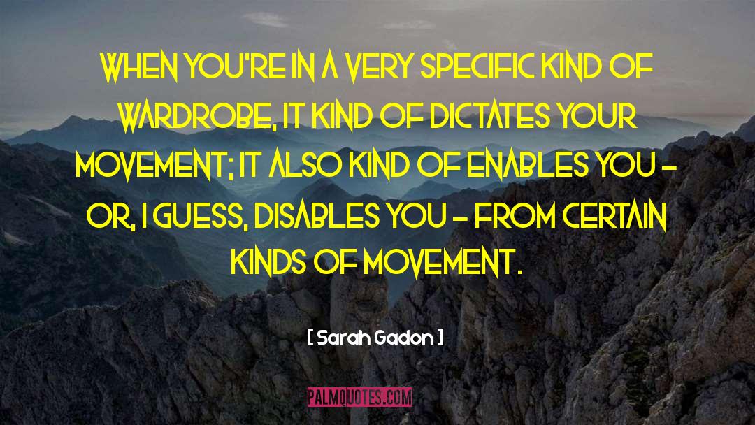 Ipoa Movement quotes by Sarah Gadon