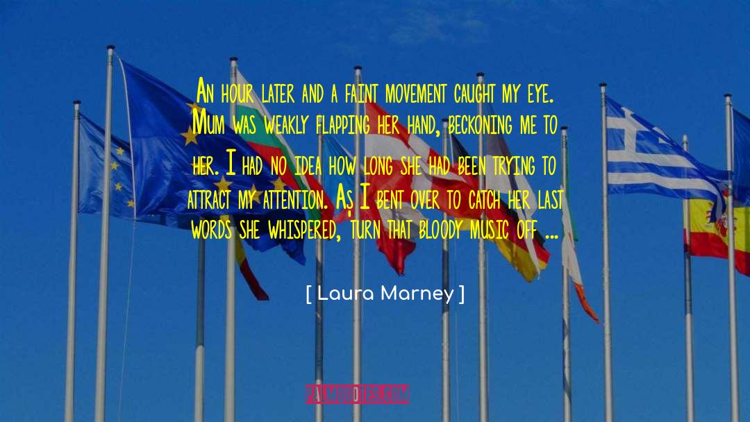 Ipoa Movement quotes by Laura Marney