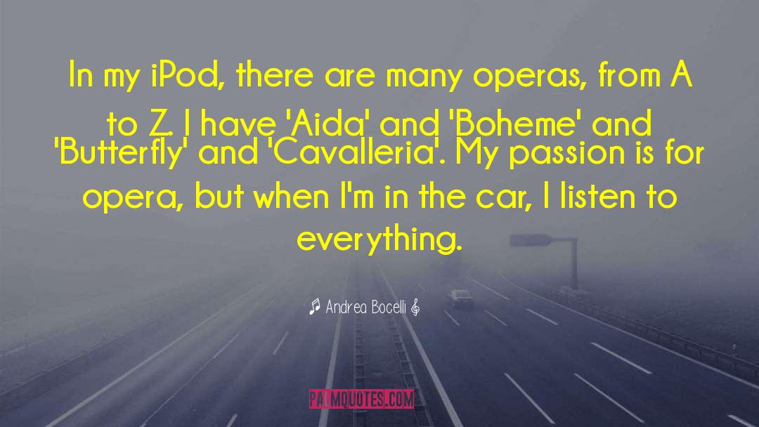 Ipods quotes by Andrea Bocelli