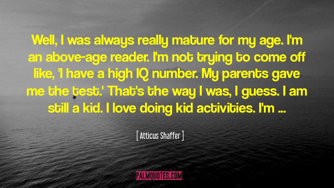 Iq Test Tagalog quotes by Atticus Shaffer