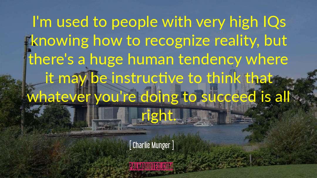Iqs quotes by Charlie Munger