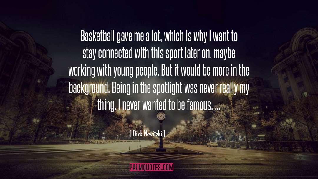 Iraklis Basketball quotes by Dirk Nowitzki