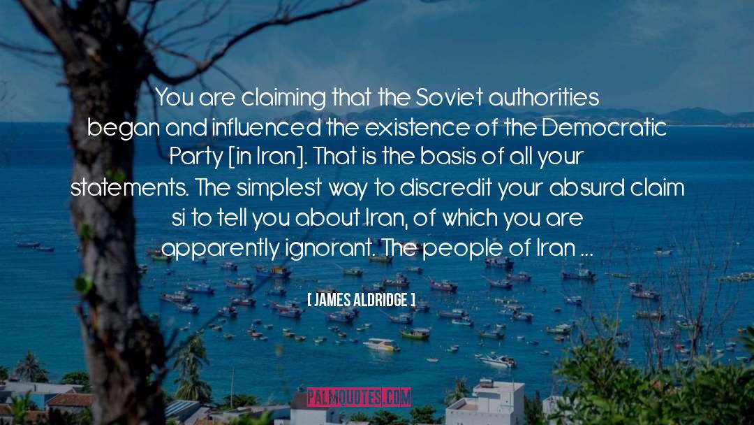 Iran 1940s As Seen By Ussr quotes by James Aldridge