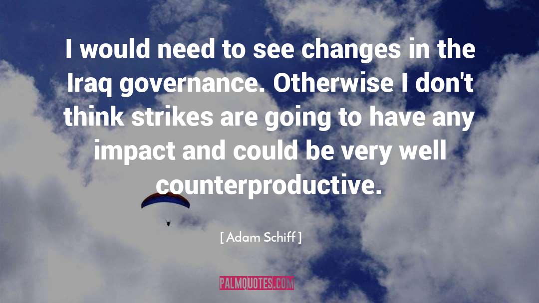 Iraq Sanctions quotes by Adam Schiff