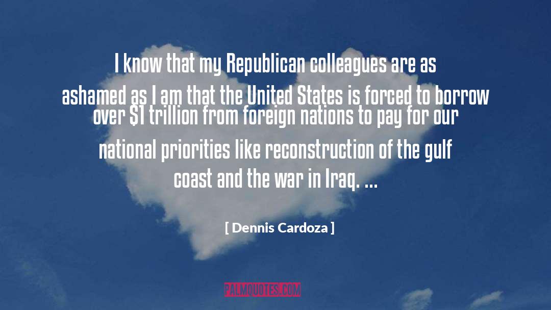 Iraq War quotes by Dennis Cardoza