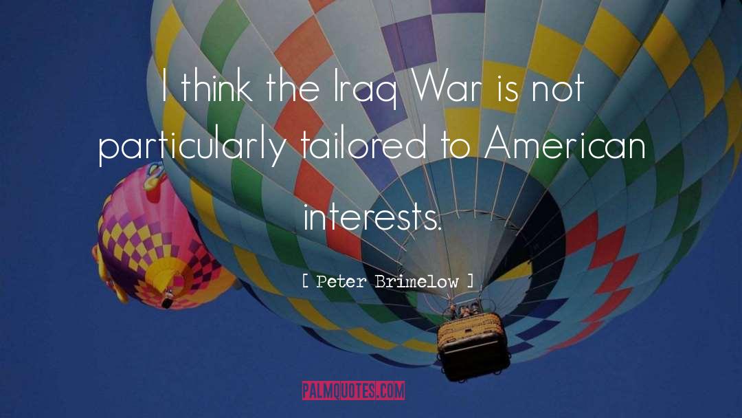 Iraq War quotes by Peter Brimelow