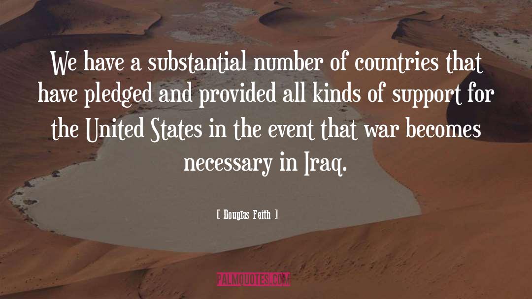 Iraq War quotes by Douglas Feith