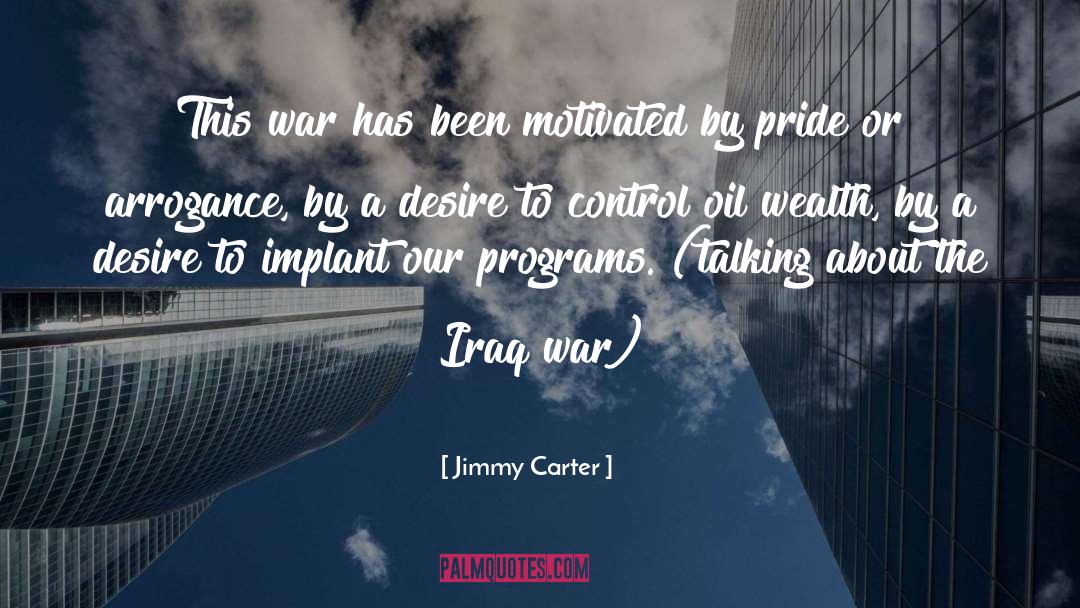 Iraq War quotes by Jimmy Carter