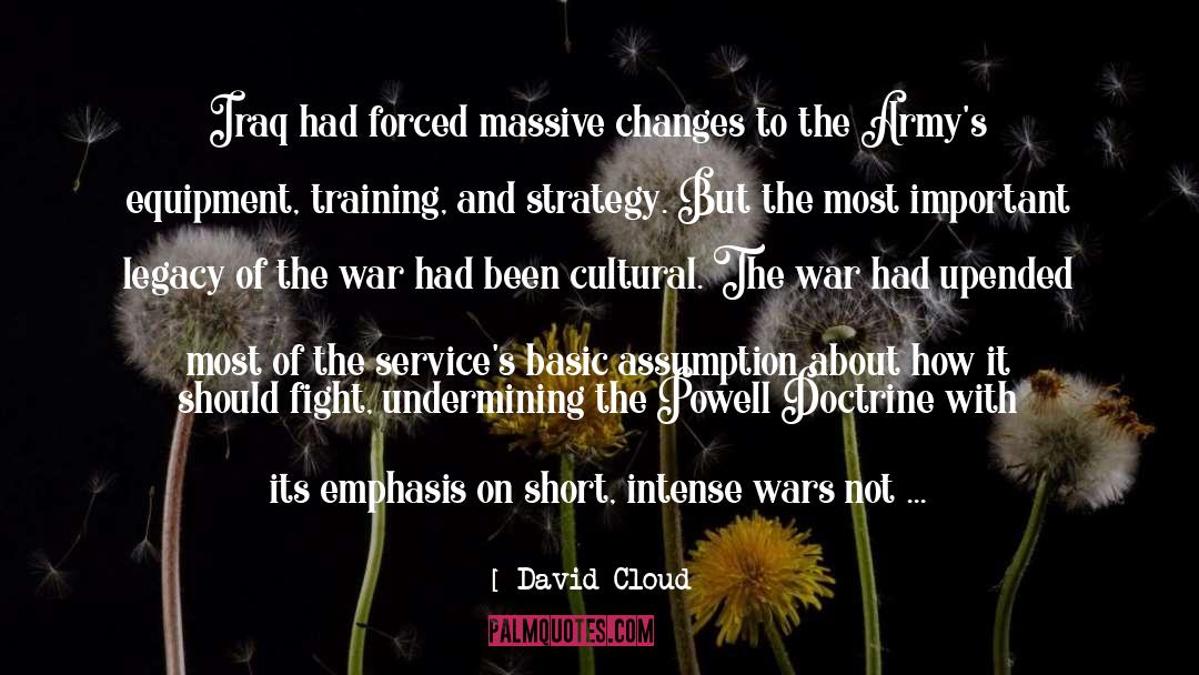 Iraq War quotes by David Cloud