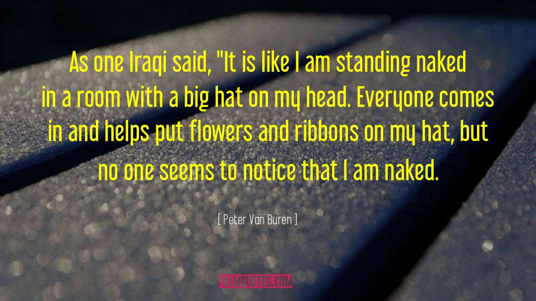 Iraqi quotes by Peter Van Buren