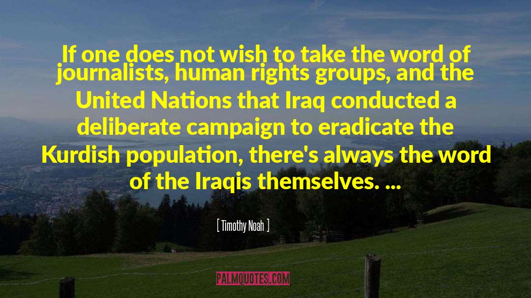 Iraqis quotes by Timothy Noah