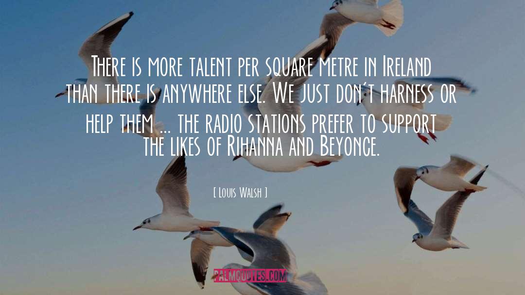 Ireland quotes by Louis Walsh