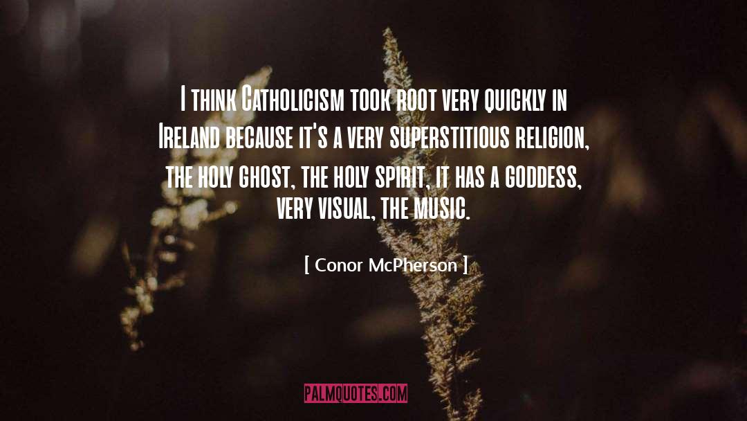 Ireland quotes by Conor McPherson