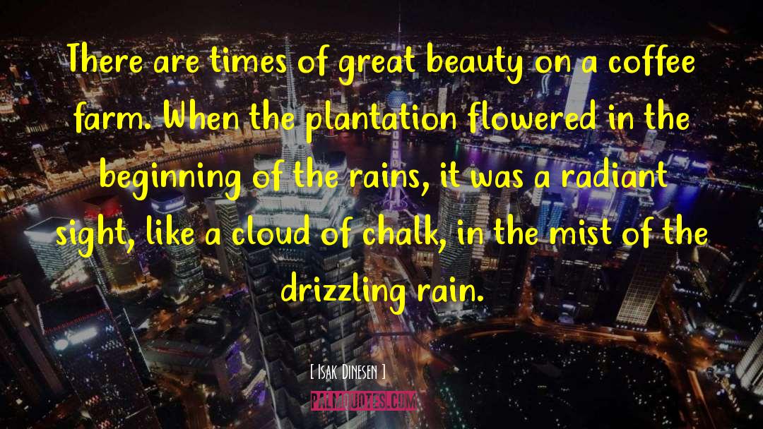 Ireland Rain quotes by Isak Dinesen