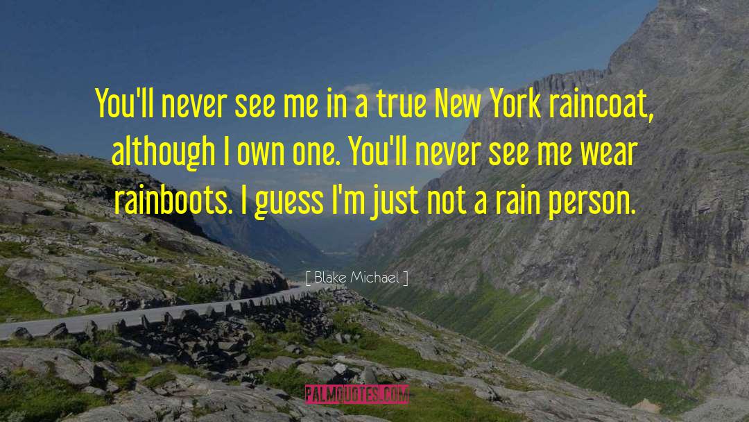 Ireland Rain quotes by Blake Michael