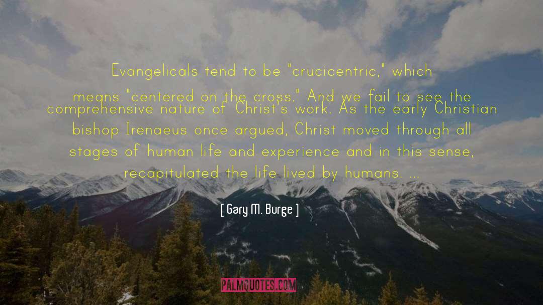 Irenaeus Of Lyon quotes by Gary M. Burge