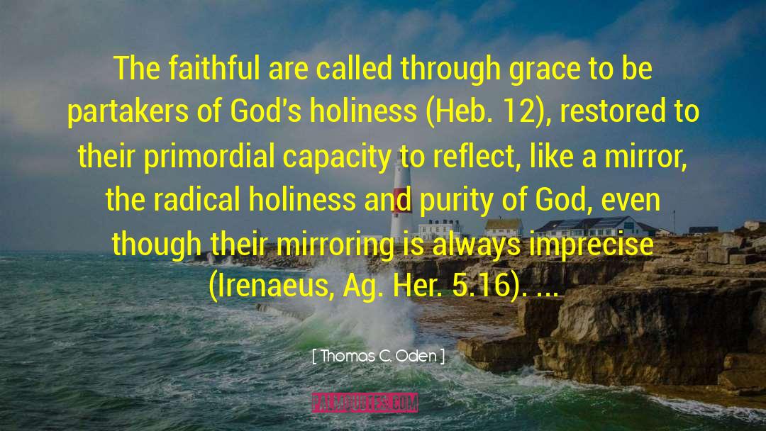 Irenaeus quotes by Thomas C. Oden