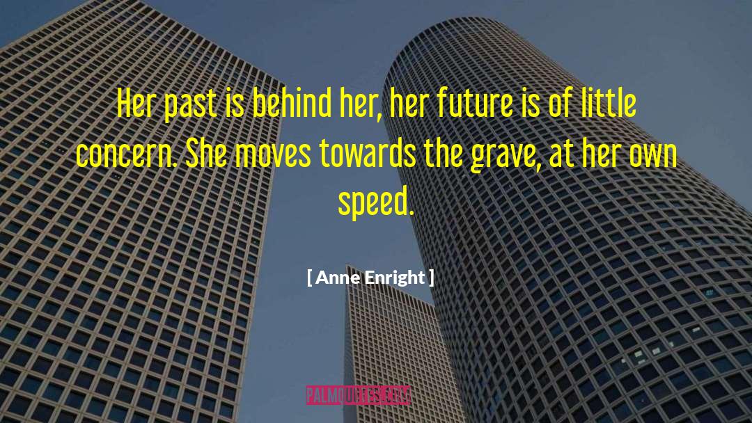 Ireta Enright quotes by Anne Enright