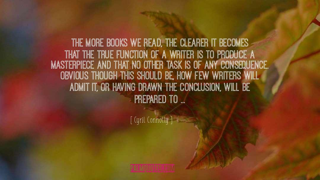 Iridescent quotes by Cyril Connolly