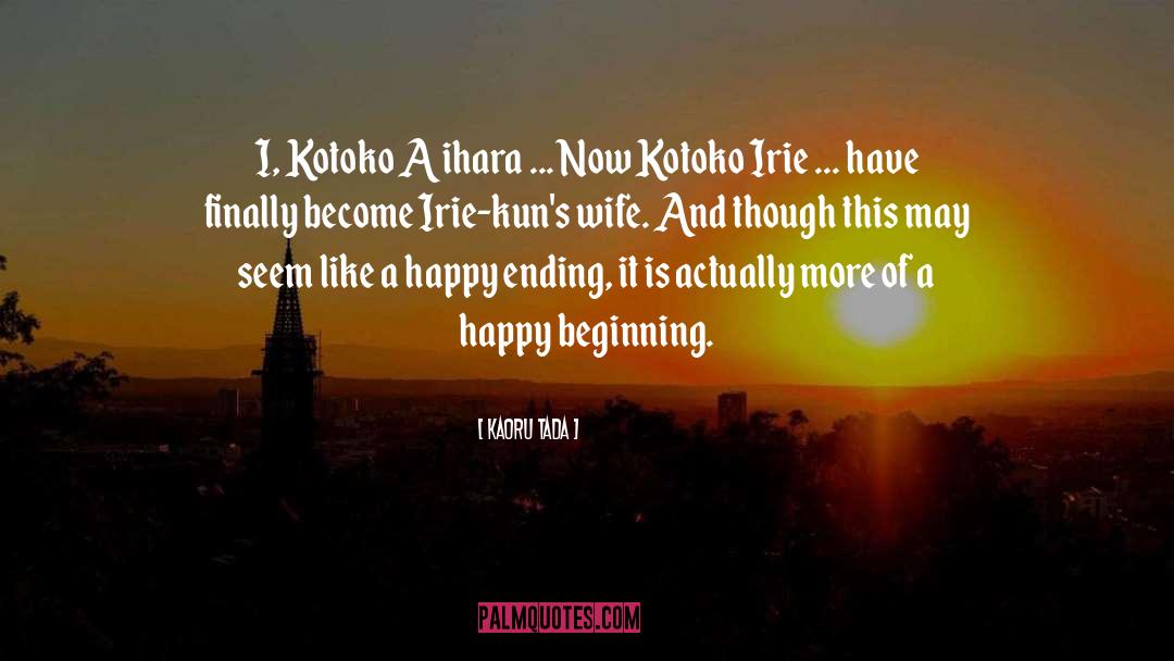 Irie quotes by Kaoru Tada