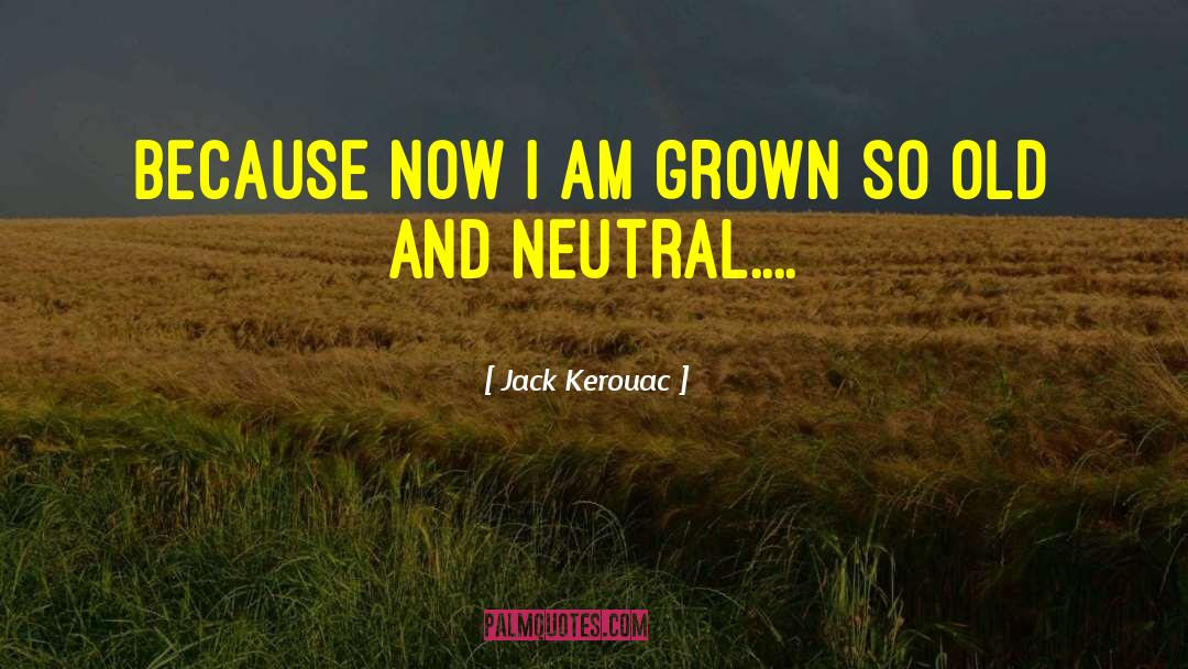 Irie quotes by Jack Kerouac