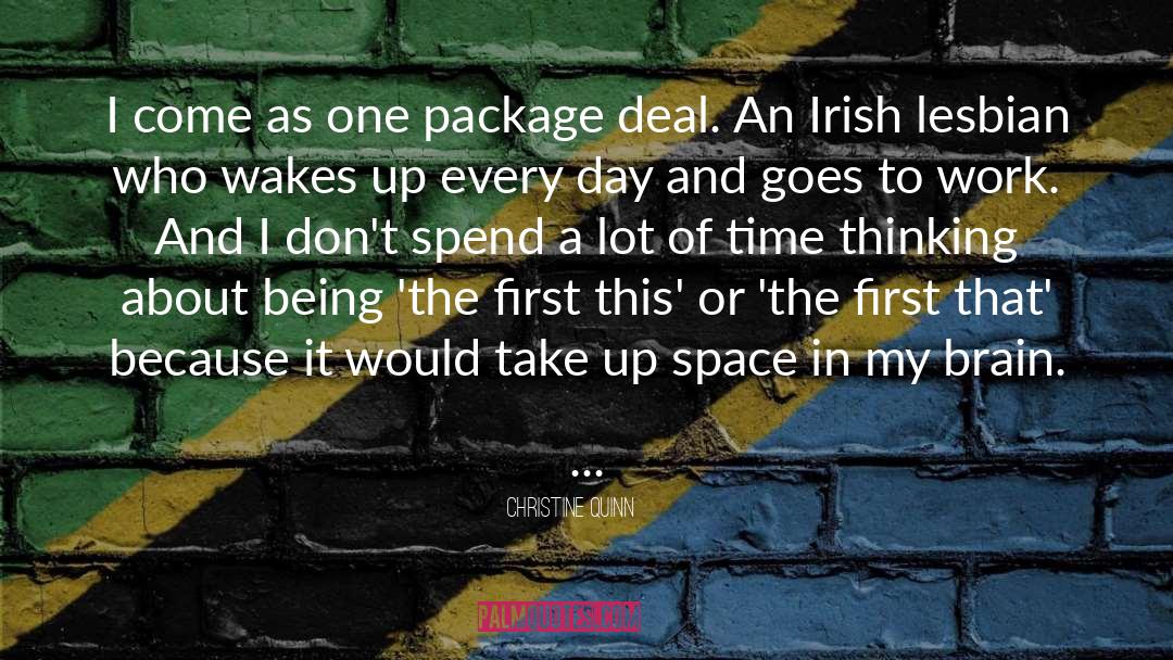 Irish Aphorism quotes by Christine Quinn