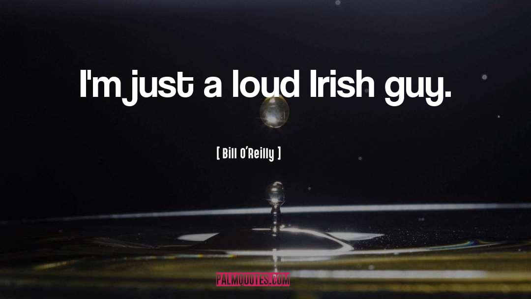 Irish Beer quotes by Bill O'Reilly