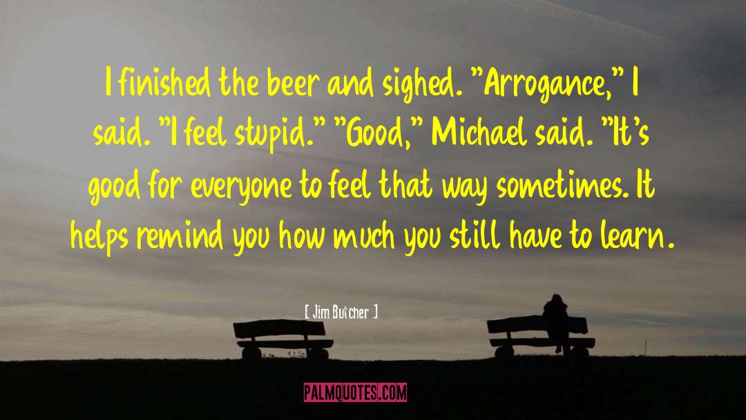 Irish Beer quotes by Jim Butcher