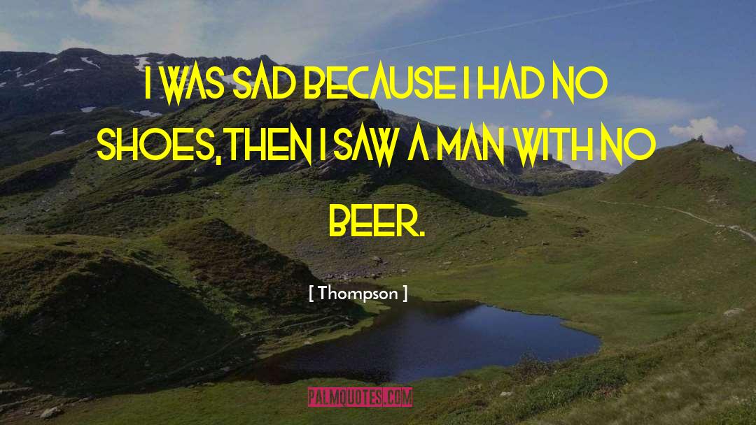 Irish Beer quotes by Thompson