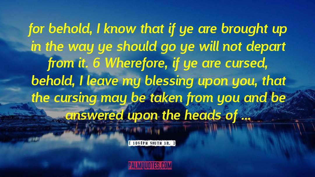 Irish Blessing quotes by Joseph Smith Jr.