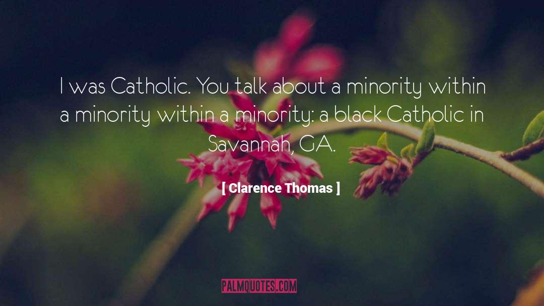 Irish Catholic quotes by Clarence Thomas