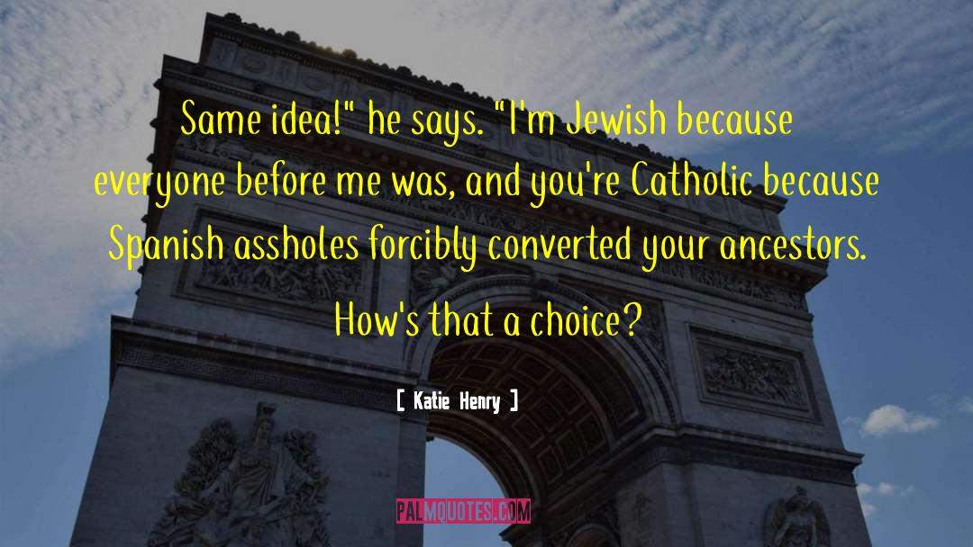 Irish Catholic quotes by Katie Henry