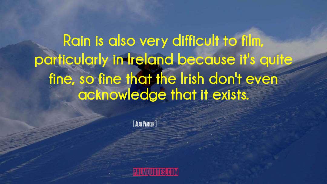 Irish Celts quotes by Alan Parker