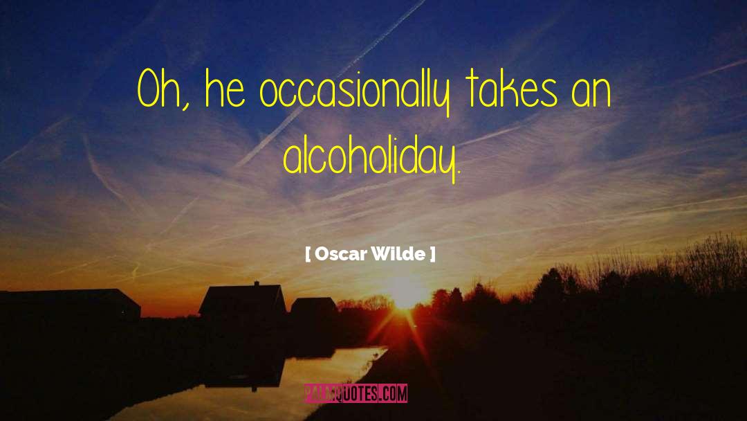 Irish Drinking quotes by Oscar Wilde