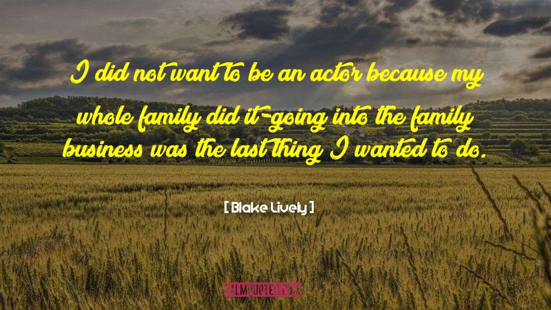 Irish Family quotes by Blake Lively