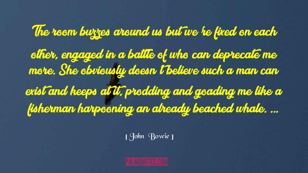 Irish Fiction quotes by John  Bowie