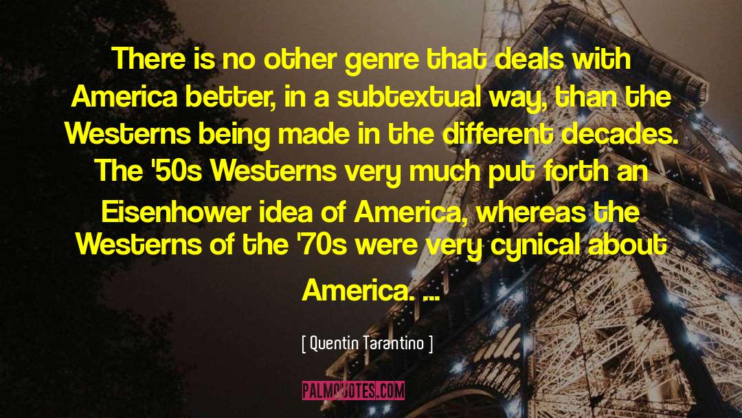 Irish In America quotes by Quentin Tarantino