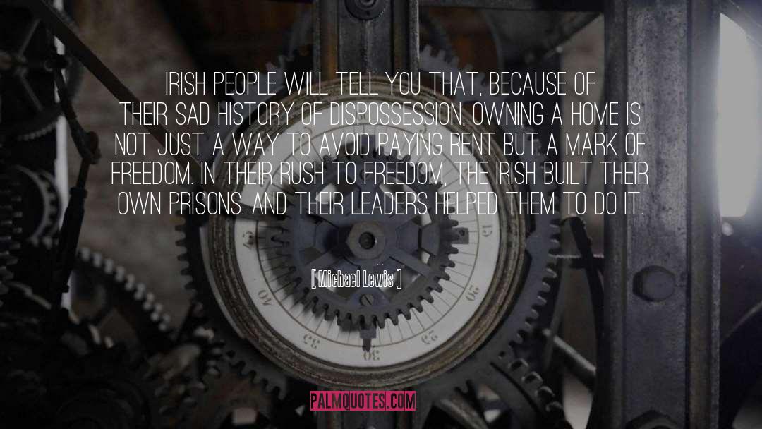 Irish In America quotes by Michael Lewis