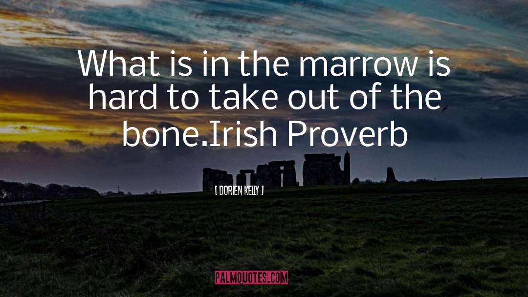 Irish Memoir quotes by Dorien Kelly