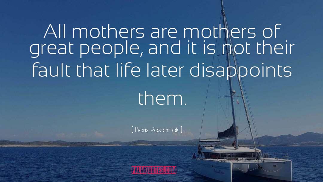 Irish Mothers quotes by Boris Pasternak