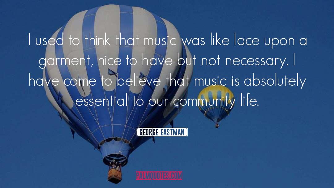 Irish Music quotes by George Eastman