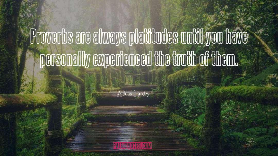 Irish Proverbs quotes by Aldous Huxley