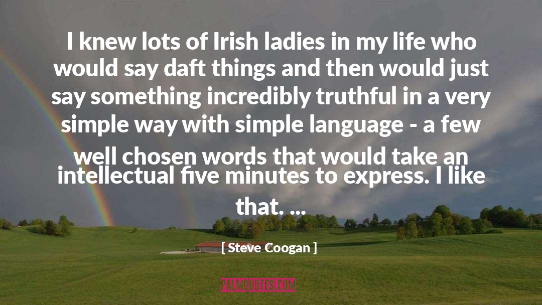 Irish quotes by Steve Coogan