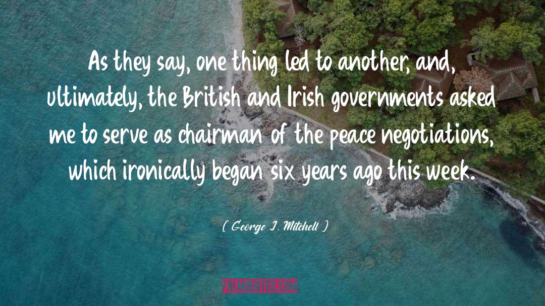 Irish quotes by George J. Mitchell