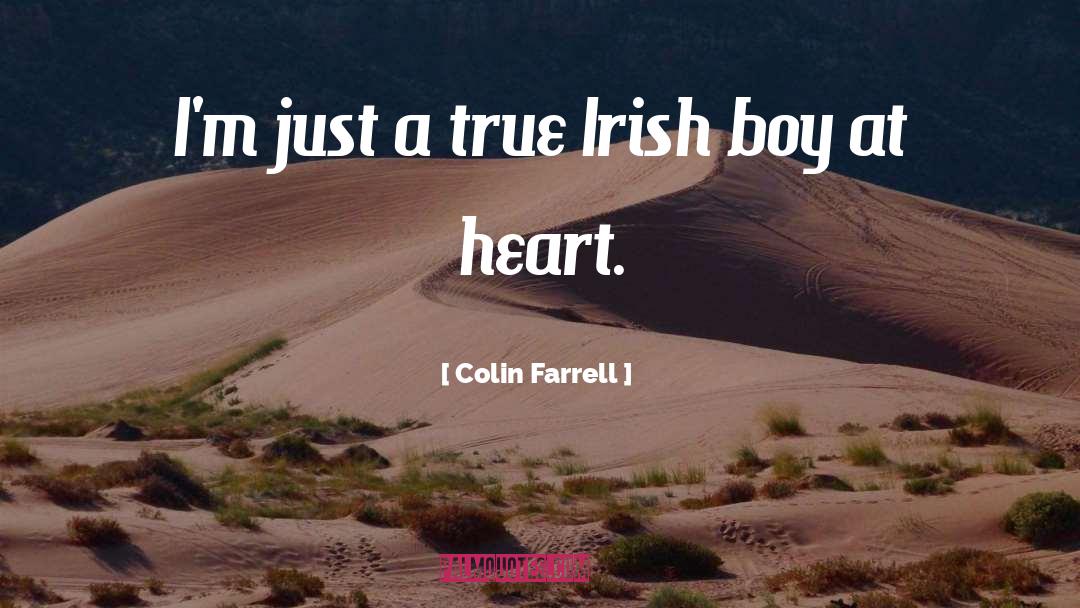 Irish quotes by Colin Farrell