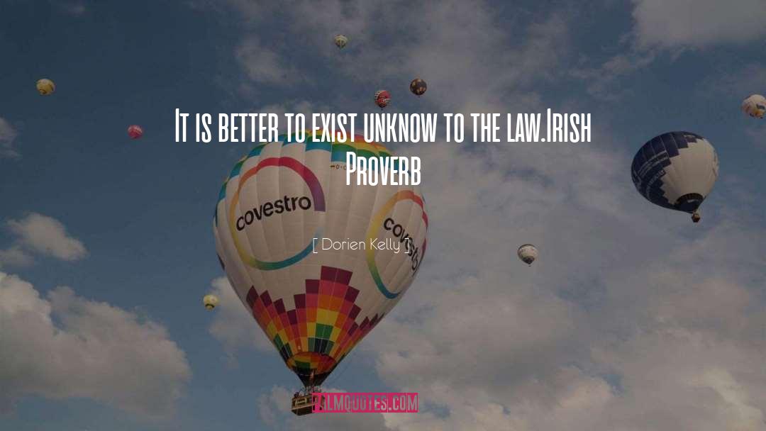 Irish quotes by Dorien Kelly